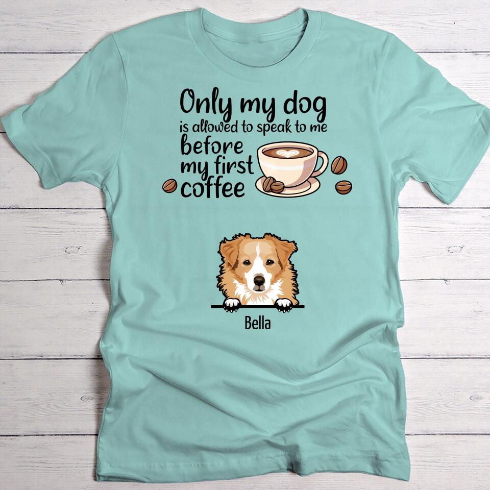 Coffee and dogs - Personalised T-Shirt