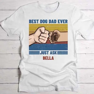 Best dog dad ever - Personalised T-Shirt - Featured Image