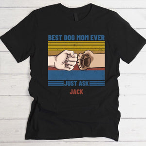 Best dog mom ever - Personalised T-Shirt - Featured Image
