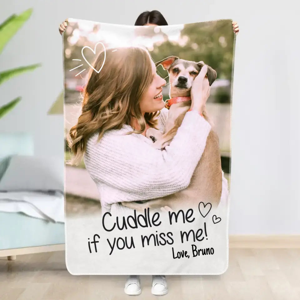 Pet Printed Cuddle me if you miss me Personalised blanket Pet Printed EU