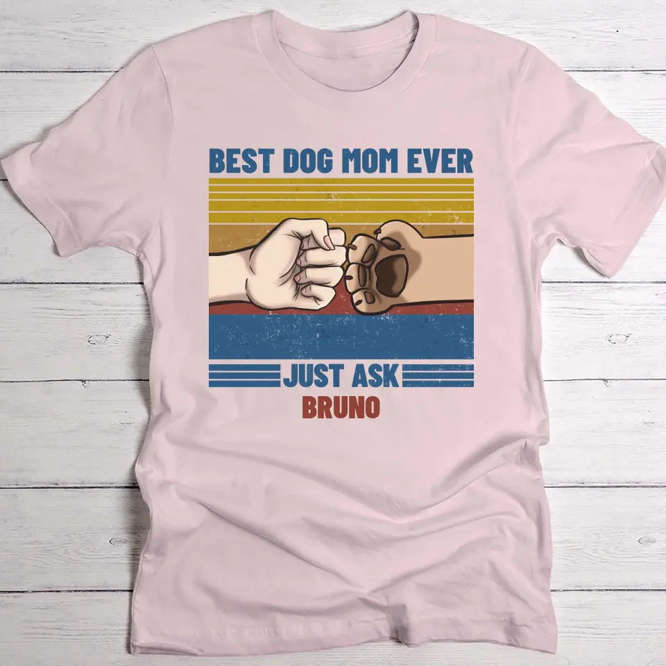 Best Pet Parent ever - Personalised T-Shirt