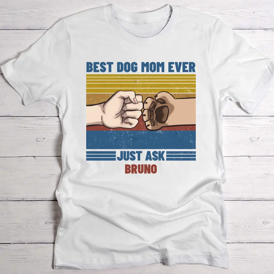 Best Pet Parent ever - Personalised T-Shirt