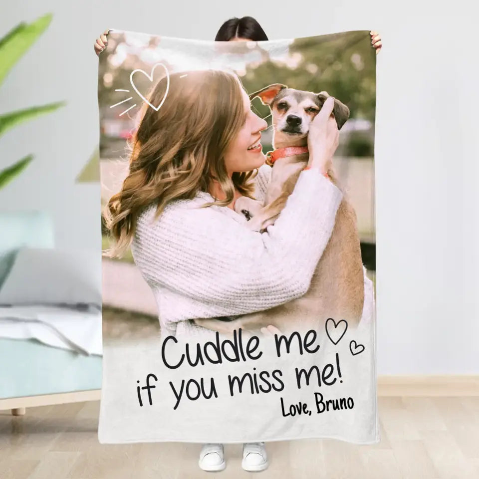 Cuddle me if you miss me - Personalised blanket