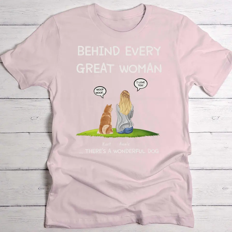 Behind every woman - Personalised T-Shirt